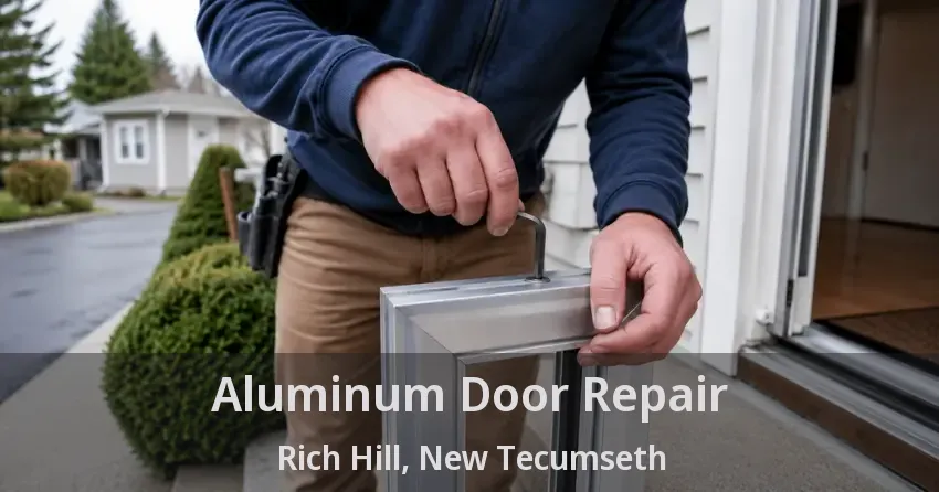 Aluminum Door Repair Rich Hill, New Tecumseth - ON
