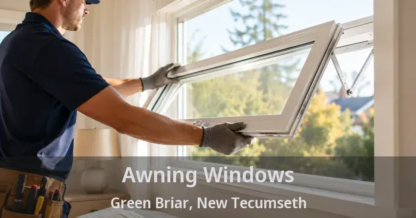 Awning Windows Green Briar, New Tecumseth - ON