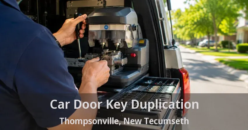 Car Door Key Duplication Thompsonville, New Tecumseth - ON