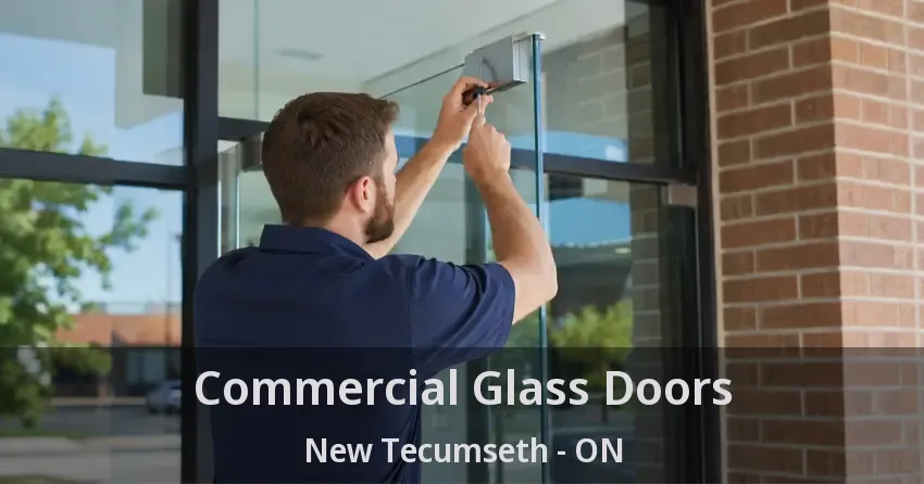 Commercial Glass Doors New Tecumseth - ON