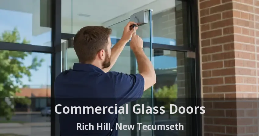 Commercial Glass Doors Rich Hill, New Tecumseth - ON