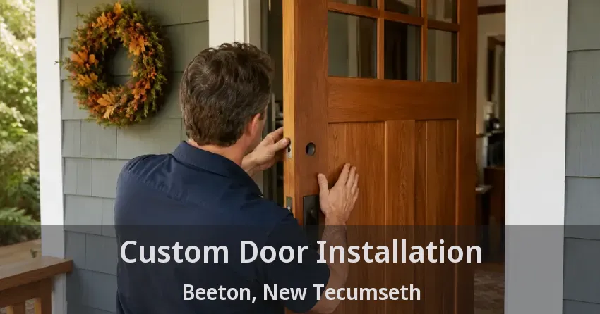 Custom Door Installation Beeton, New Tecumseth - ON