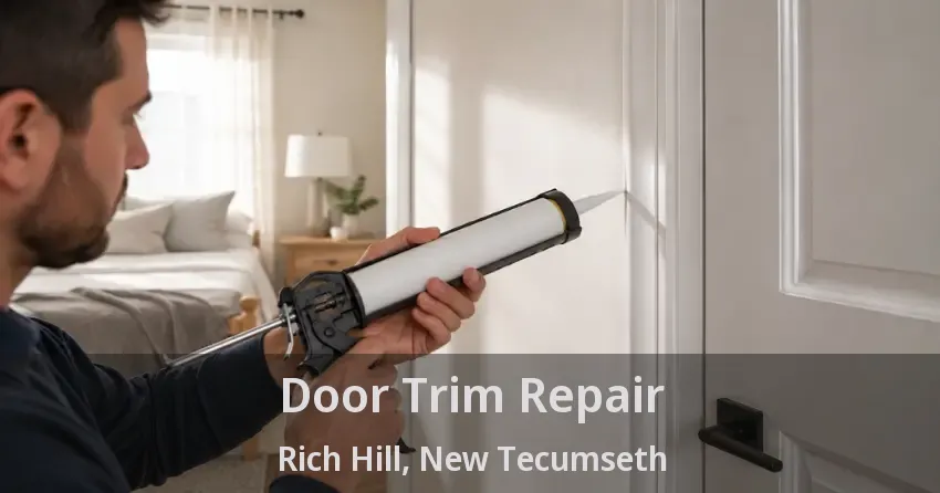 Door Trim Repair Rich Hill, New Tecumseth - ON