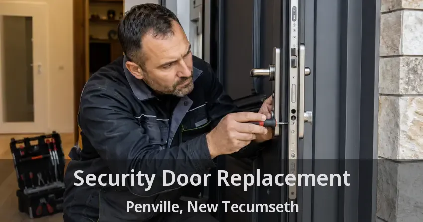 Security Door Replacement Penville, New Tecumseth - ON
